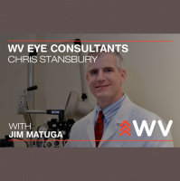 Episode 32: WV Eye Consultants: Better Vision for the Mountain State