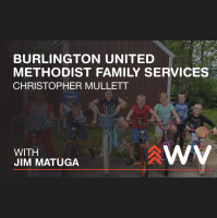 Episode 204 – Christopher Mullett – Burlington United Methodist Family Services
