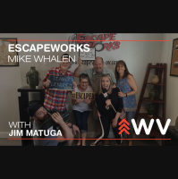 Episode 28: A Playground for Your Brain: EscapeWorks in Weirton, WV