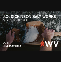 Episode 12: Appalachian Salt-Making Runs in Their Blood: J.Q. Dickinson Salt Works