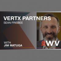 Episode 201 – Sean Frisbee – Vertx Partners