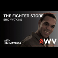 Episode 118 – Eric Watkins – The Fighter Store