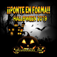 Celso Diaz - ¡¡PONTE EN FORMA!! HALLOWEEN 2019