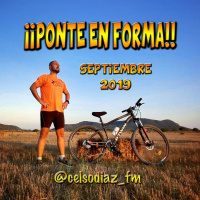 Celso Diaz - ¡¡PONTE EN FORMA!! Septiembre 2019