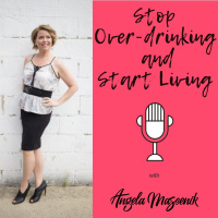 Stop Over-drinking and Start Living, Episode 55, How to FINISH what you START