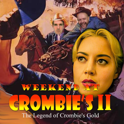 Weekend At Crombies