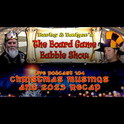 Burky And Badgers Board Game Babble Show