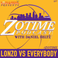 ZoTime #7: Lonzo vs Everybody