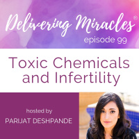 99: Toxic Chemicals and Infertility