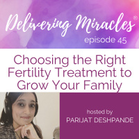 45: Breaking Down Fertility Treatment Options