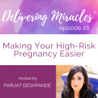 28: Making Your High Risk Pregnancy Easier