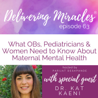 63: What Women Wish Doctors and Medical Professionals Understood About Maternal Mental Health