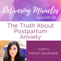 38: The truth about postpartum anxiety
