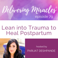 79: Lean Into Trauma