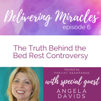 06: Braving Bed Rest