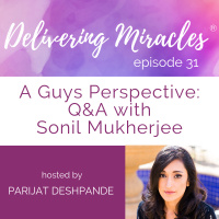 31: A Guys Perspective: QA with Sonil Mukherjee
