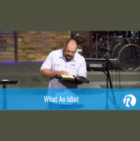 What an Idiot | How God Uses Our Mistakes