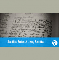Sacrifice Series: A Living Sacrifice