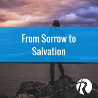 From Sorrow to Salvation