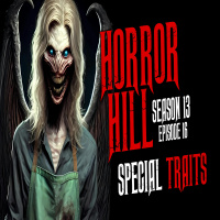 S13E16 - Special Traits - Horror Hill