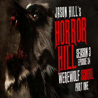 S3E24 – Werewolf School (Part 1) – Horror Hill