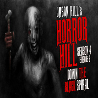 S4E06 – Down the Black Spiral – Horror Hill
