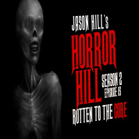 15: S2E15 – Rotten to the Core – Horror Hill
