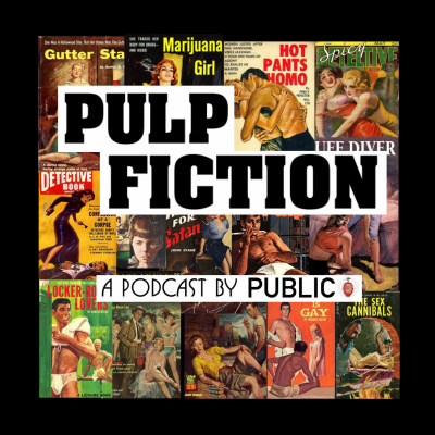 Pulp Fiction - A Serial Fiction Podcast By Public