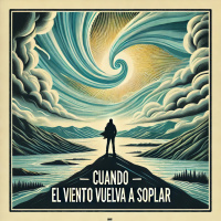 Cuando el viento vuelva a soplar