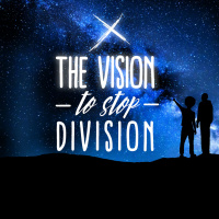 The Vision to Stop Division