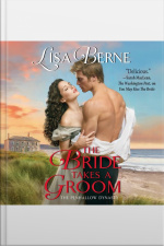 The Bride Takes A Groom: The Penhallow Dynasty