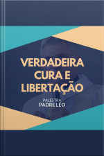 Verdadeira cura e libertação 