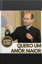 Quero um amor maior