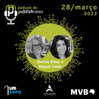 208 - Martha Ribas e Raquel Cozer - As mulheres no mercado editorial