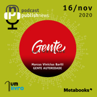 16/11/20 - Gente Autoridade - Marcus Vinicius Barili