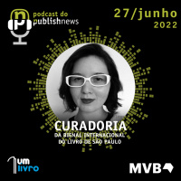 222 - A curadoria da Bienal internacional do livro de São Paulo - Diana Passy