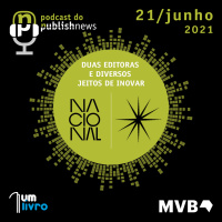 170 - Duas editoras e diversos jeitos de inovar