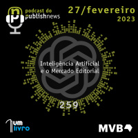 259 - Inteligência Artificial e o Mercado Editorial