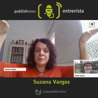 PublishNews Entrevista Suzana Vargas
