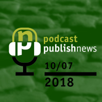 Podcast do PublishNews 10/07/2018 - Jonas Gomes - Edições SESC e Juliana Santos - Sesc SP