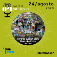 24/8/20 - Antonio Eleilson Leite - Câmara Periférica do Livro