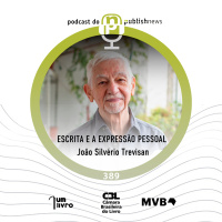 389 - Escrita e a Expressão Pessoal com João Silvério Trevisan