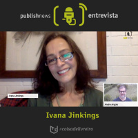 PublishNews Entrevista Ivana Jinkings