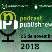 PublishNews 26/11/2018 - com Anselmo Bortolin da Meta Brasil - Um Livro