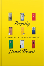 Property: Stories Between Two Novellas