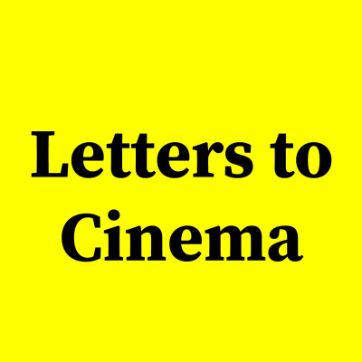 Letters To Cinema