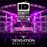 Identity 444 (Sensation Mexico 2018)