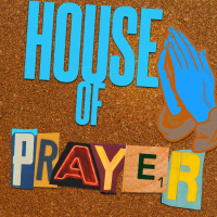 HOUSE OF PRAYER 09/20/23