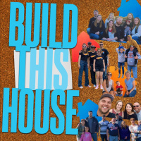 BUILD THIS HOUSE 9/3/23