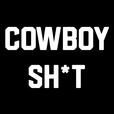 Cowboy Sh*t
